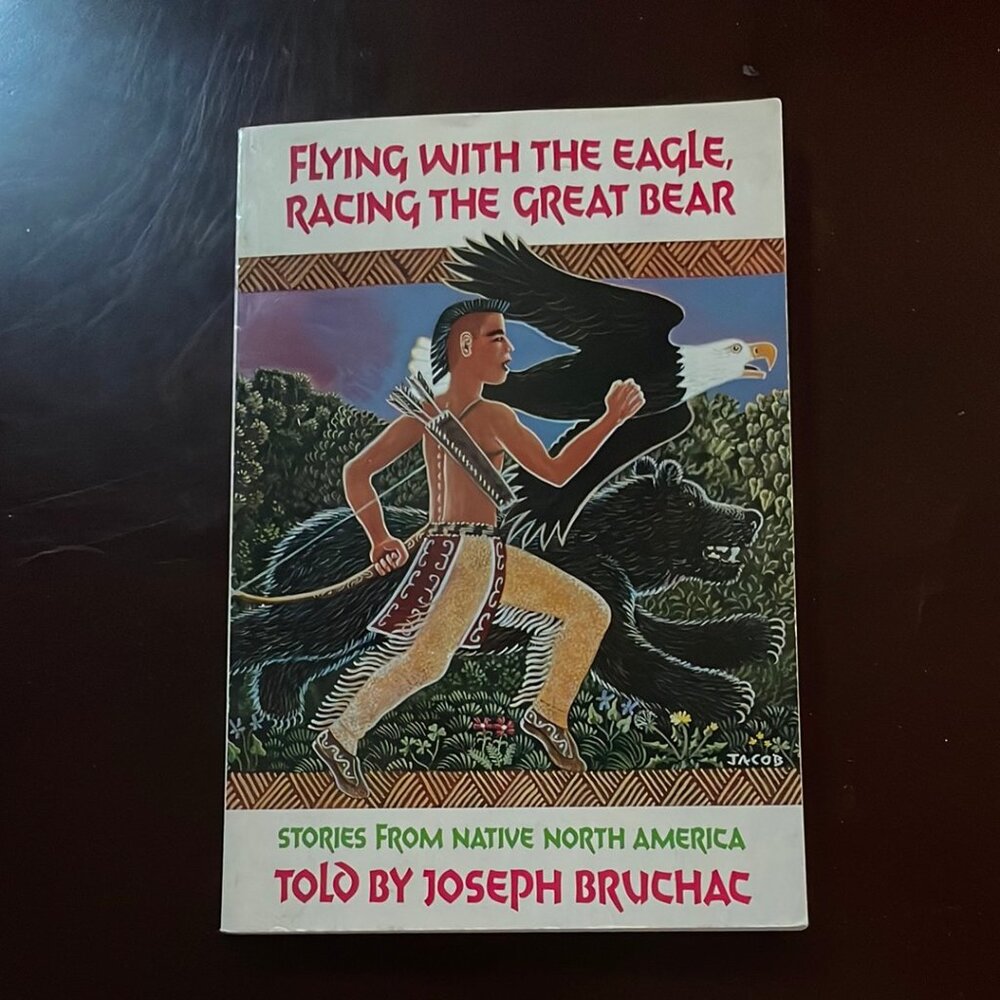 Flying with the Eagle, Racing the Great Bear - Joseph Bruchac